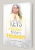 Keys to Unlock Answers from Heaven